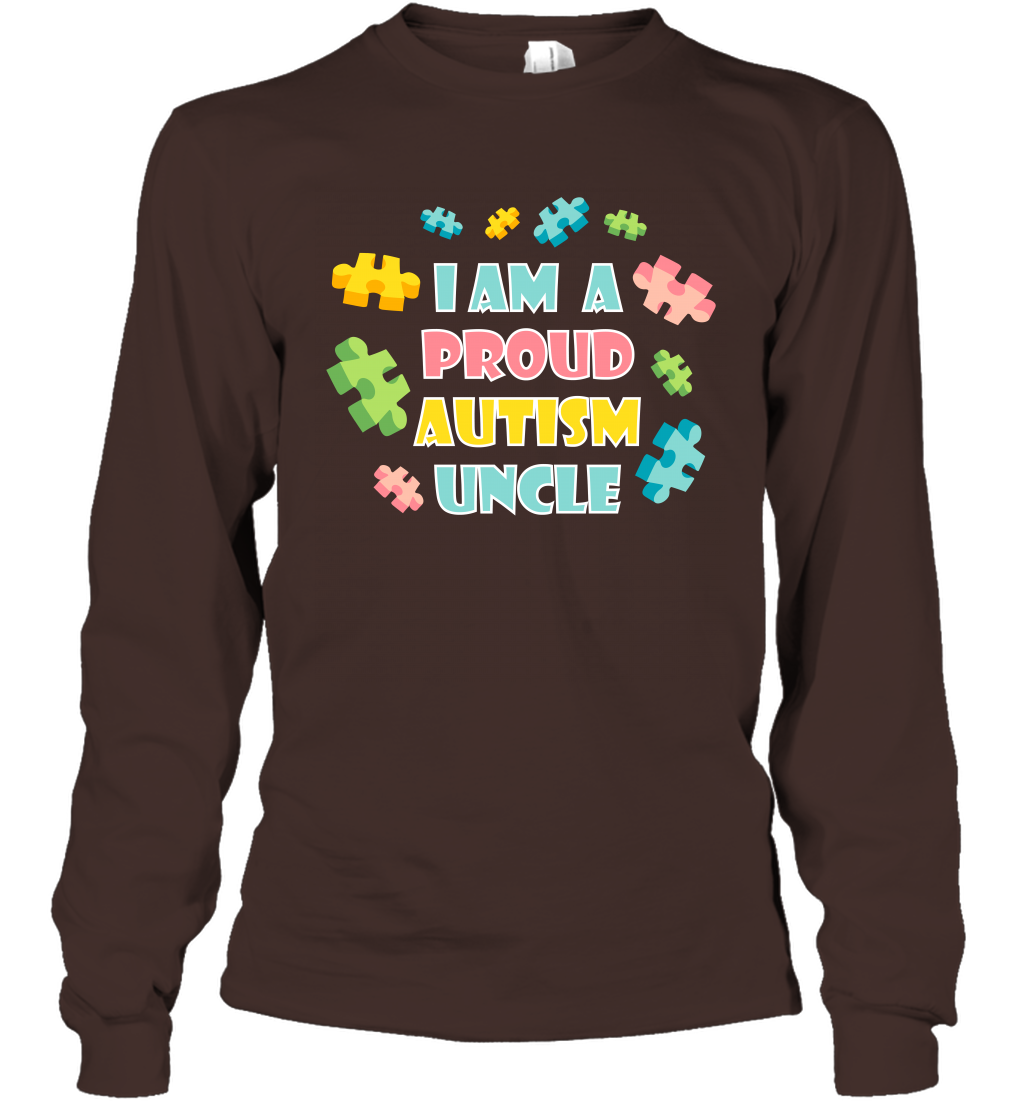 I Am A Proud Autism Uncle Family Shirt Long Sleeve T-Shirt Long Sleeve T-Shirt Dark Chocolate