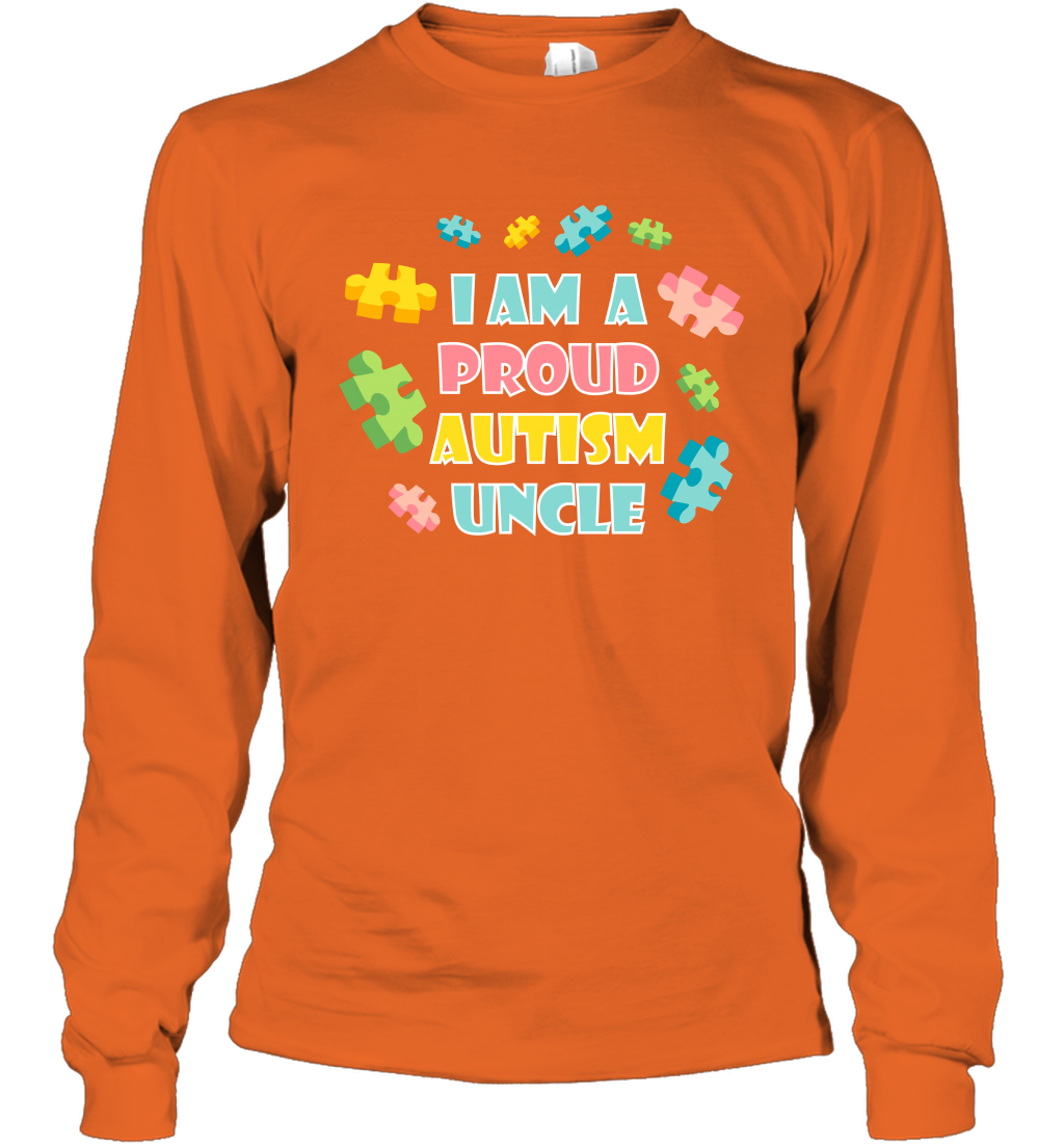 I Am A Proud Autism Uncle Family Shirt Long Sleeve T-Shirt Long Sleeve T-Shirt Orange
