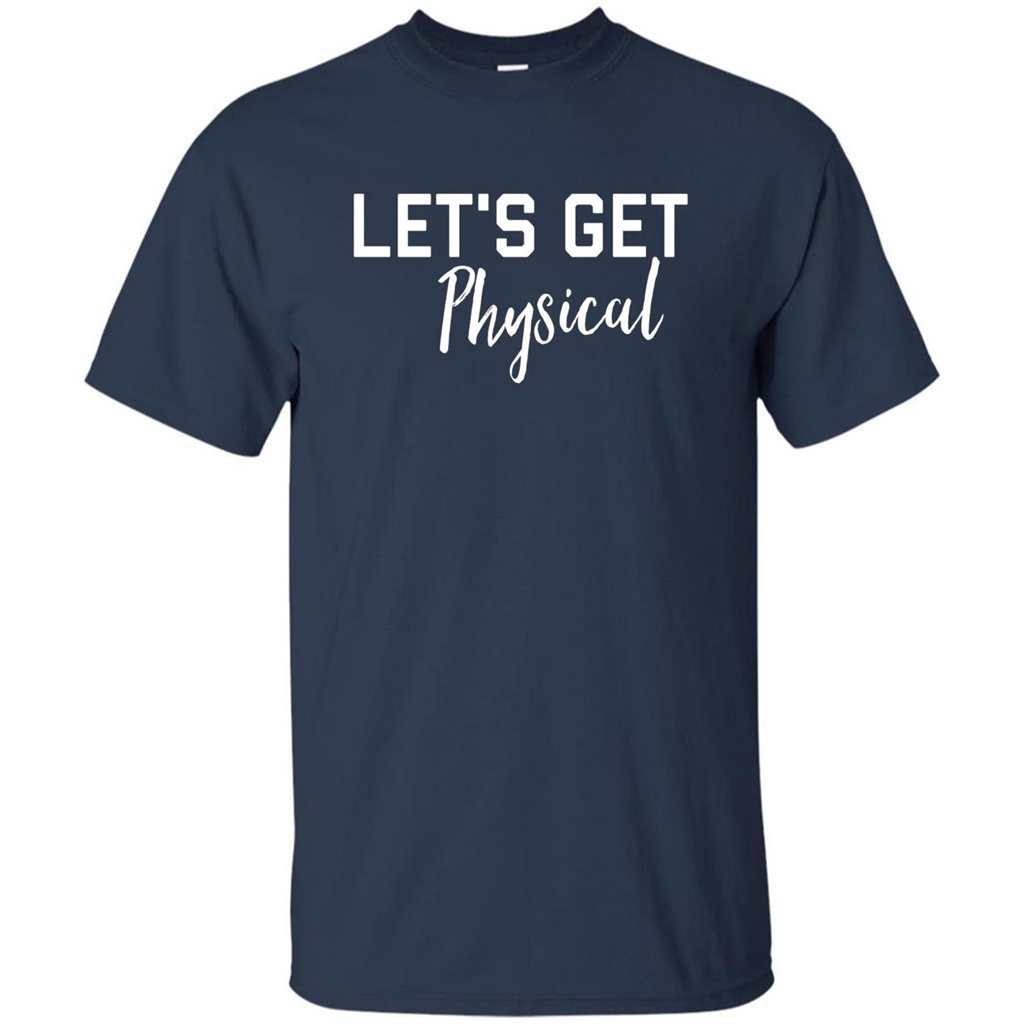Let's Get Physical T-Shirt Navy