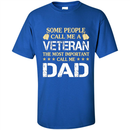 Fathers Day T-shirt The Most Important Call Me Dad Royal