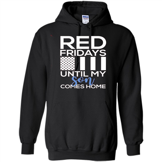 Red Fridays Until My Son Comes Come Military Support T-shirt Black