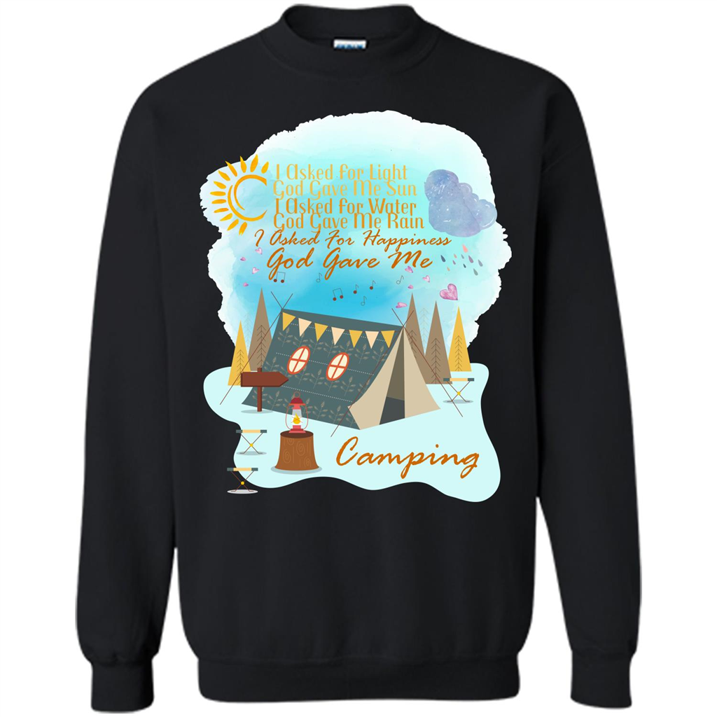 Camping T-shirt I Asked For Happiness God Gave Me Camping Black