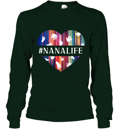 Hash Tag Nana Life Grandmom Shirt Long Sleeve T-Shirt Forest Green