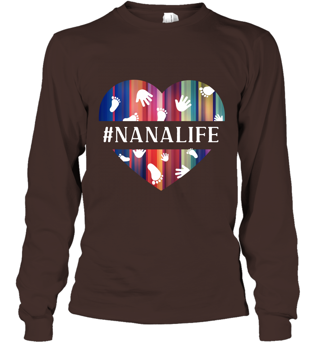 Hash Tag Nana Life Grandmom Shirt Long Sleeve T-Shirt Dark Chocolate