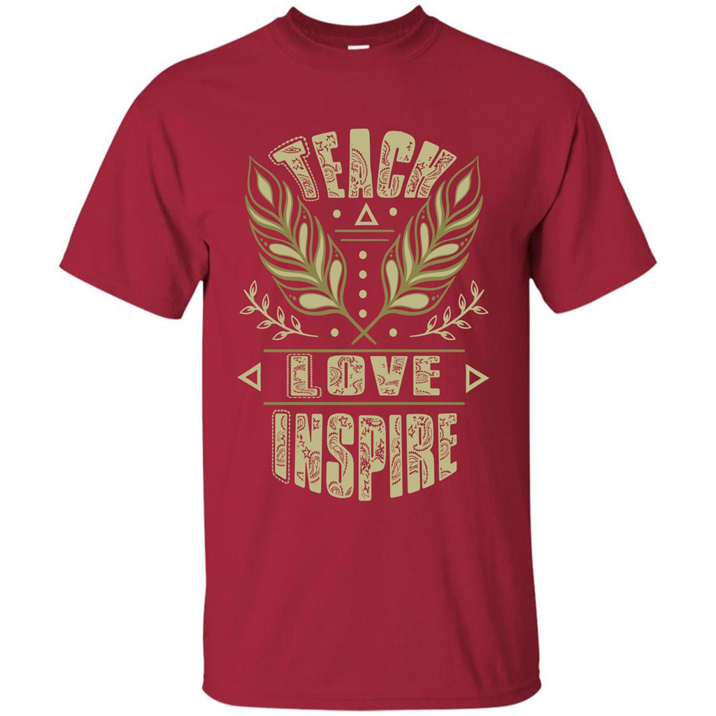 Teacher T-shirt Teach Love Inspire T-shirt Cardinal