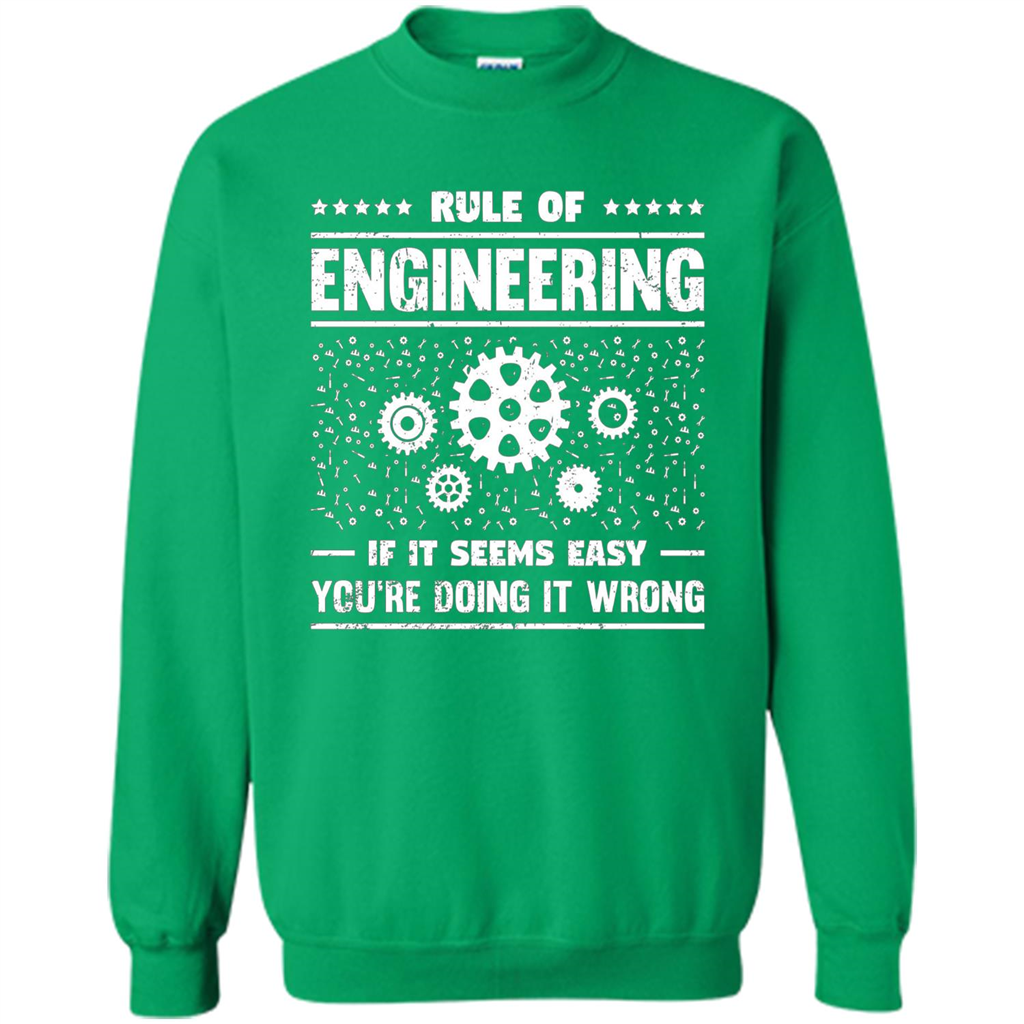 Funny Engineer T-Shirt Rule Of Engineering T-shirt Irish Green