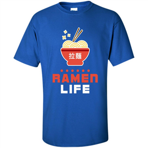 Ramen Life T-shirt, Tasty Anime Noodle Bowl T-shirt