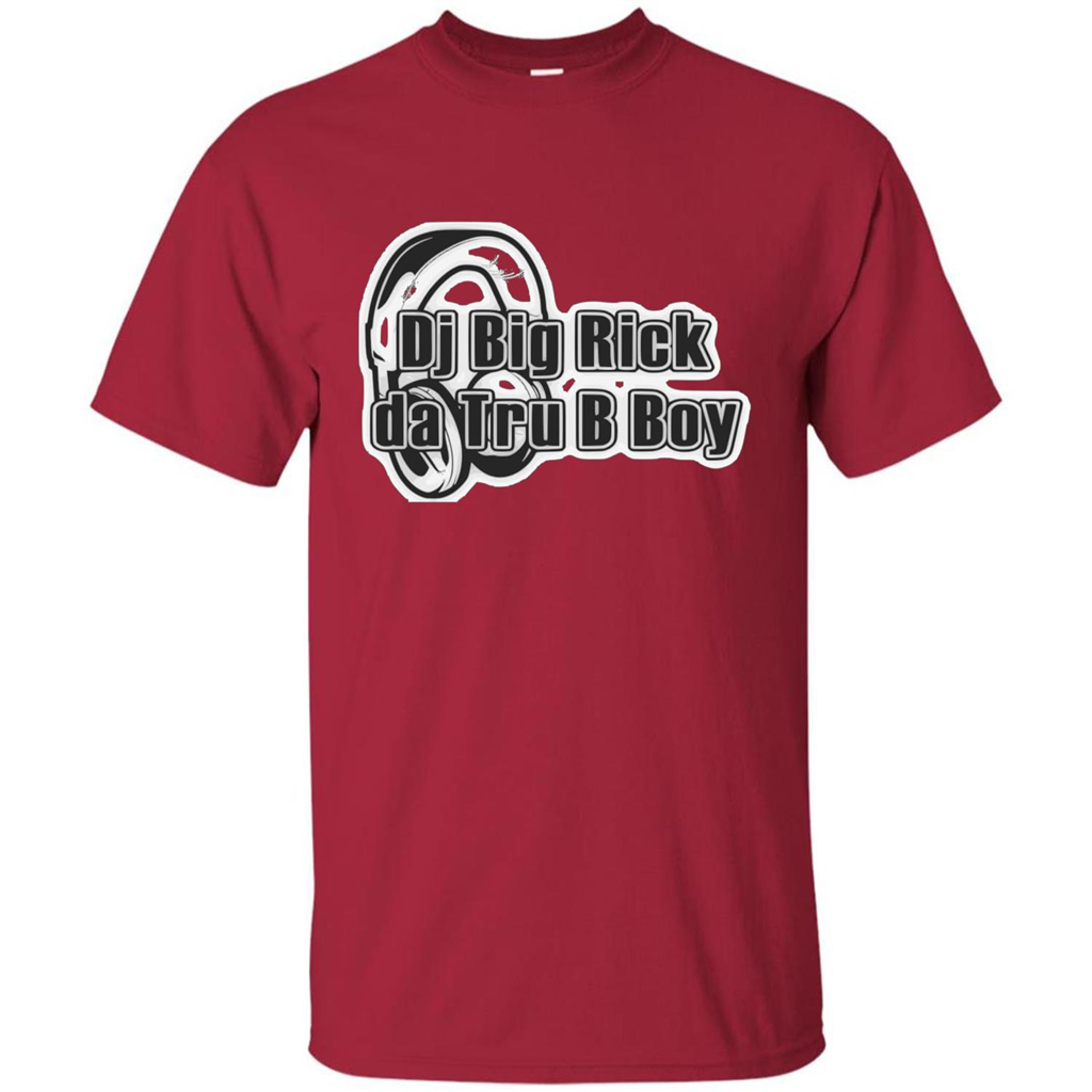 Music Lover T-shirt DJ Big Rick Tru B Boy Cardinal