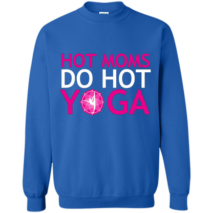 Hot Moms Do Hot Yoga T-shirt Royal