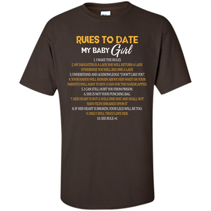 Fathers Day T-shirt Rules To Date My Baby Girl Dark Chocolate