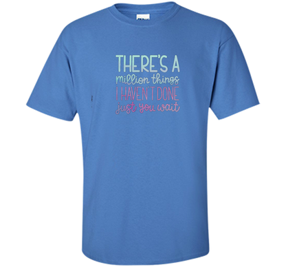 Just You Wait ~ Hamilton Tee ~ T-Shirt shirt Iris