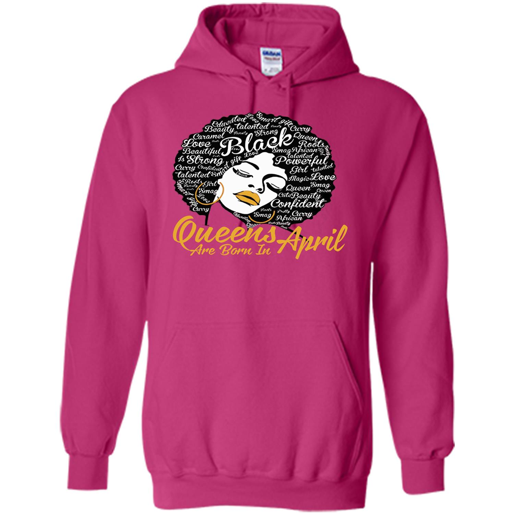 Queen Are Born In April T-shirt Heliconia