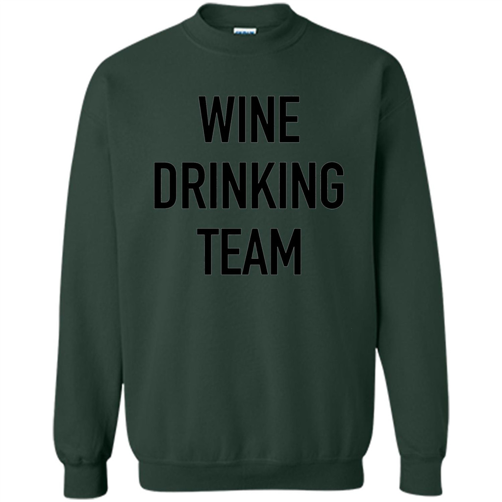 Drinking T-shirt Wine Drinking Team Forest Green