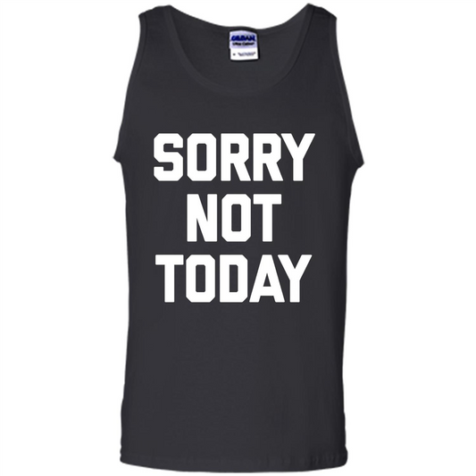 Sorry Not Today T-Shirt Funny Saying Sarcastic Novelty Cute Royal