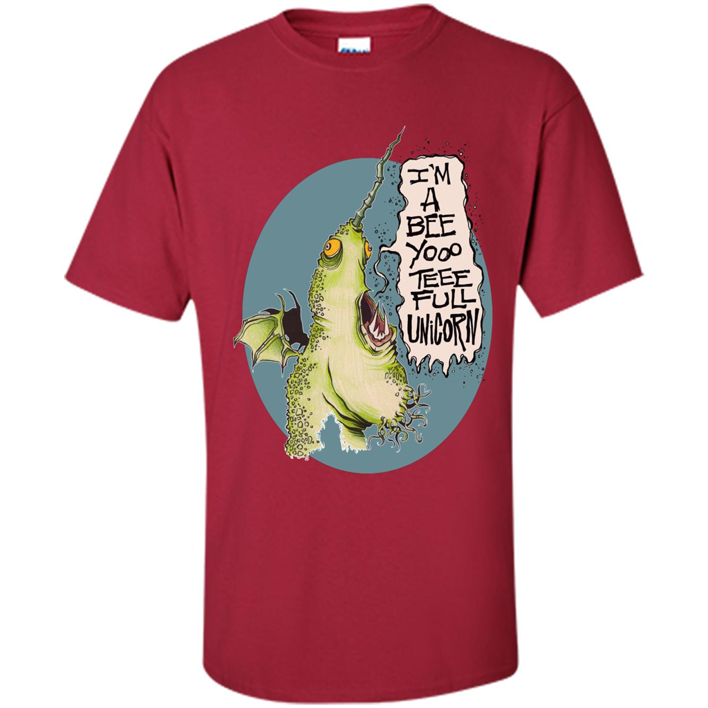 I'm A Beeyoooteeeful Unicorn T-Shirt Cardinal