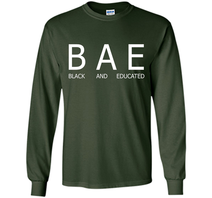 Bae Black And Educated T-shirt Forest Green