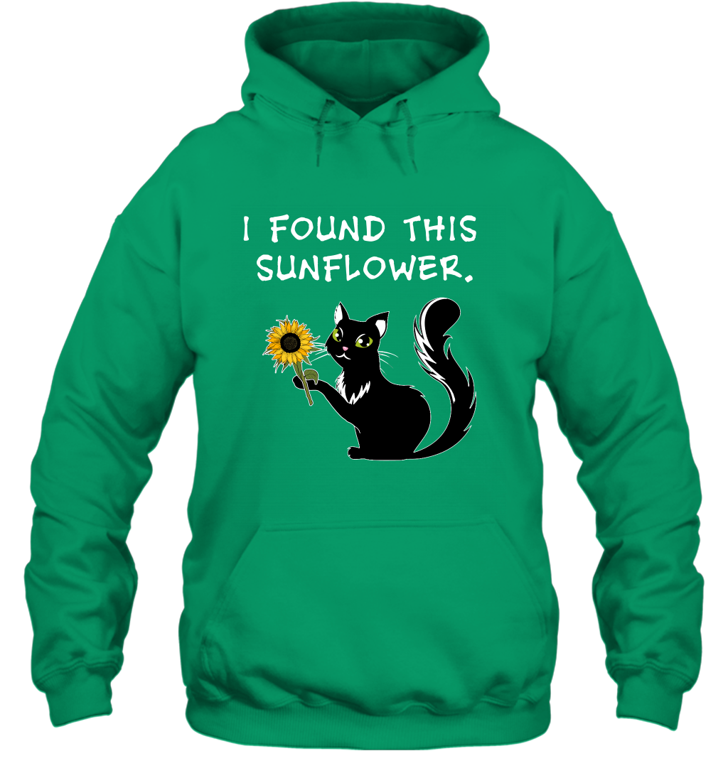 I Found This Sunflower Cat Shirt Hoodie Hoodie Irish