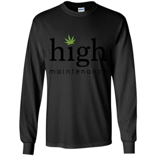 Funny High Maintenance T-shirt Black