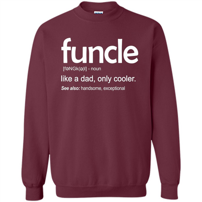 Funcle Definition T-shirt Funny Gift For Uncle Maroon