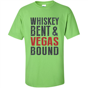 Whiskey Bent And Vegas Bound T-shirt Bachelor tshirt