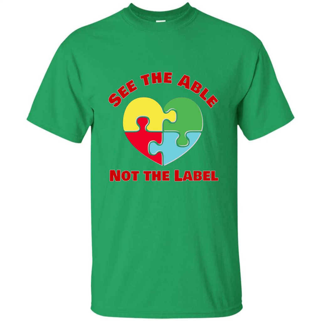 Autism Awareness T-shirt See the Able Not the Label Irish Green