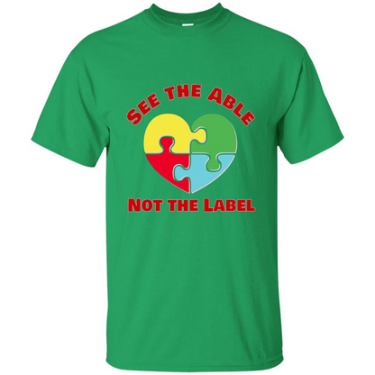 Autism Awareness T-shirt See the Able Not the Label Irish Green