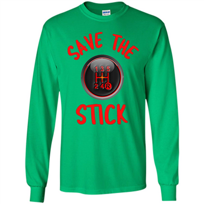 Car Racing T-Shirt Save The Stick Irish Green
