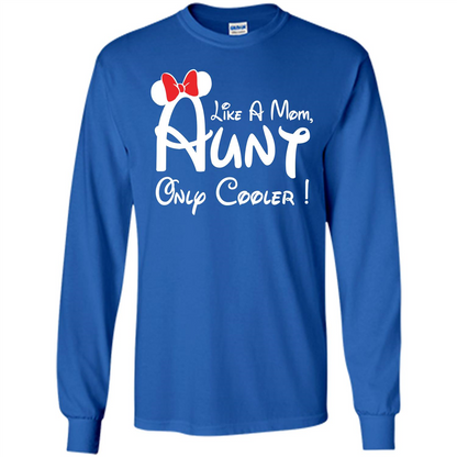 Aunt T-shirt Aunt Like A Mom Only Cooler T-shirt Royal