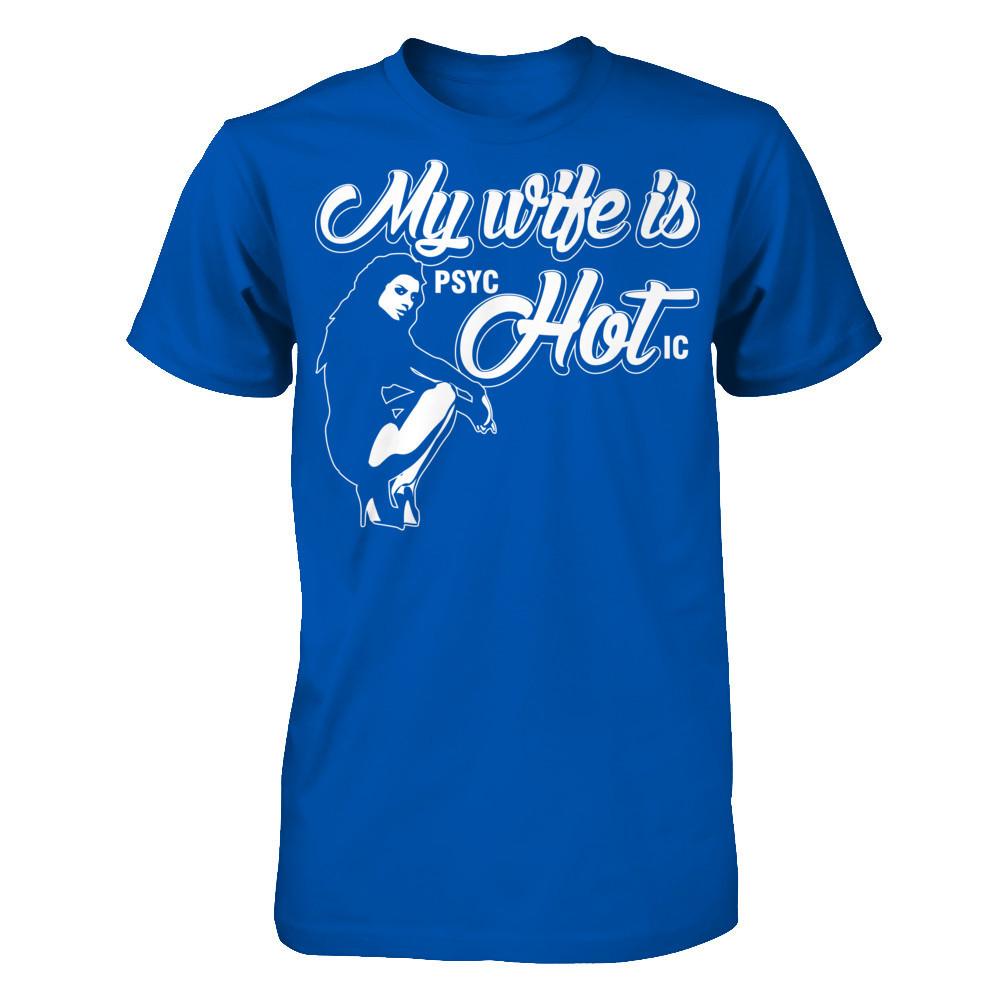 My Wife Is psycHOTic Next Level - Unisex Fitted Tee Royal