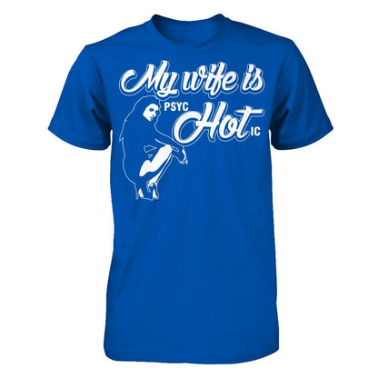 My Wife Is psycHOTic Next Level - Unisex Fitted Tee Royal