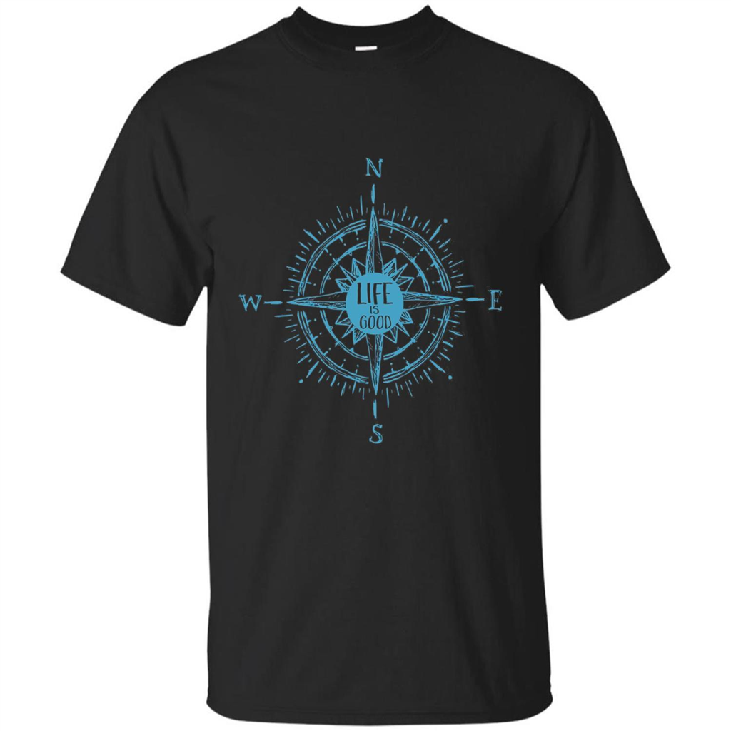 Life is Good T-shirt Compass Rose Nautical Sailing T-shirt Black