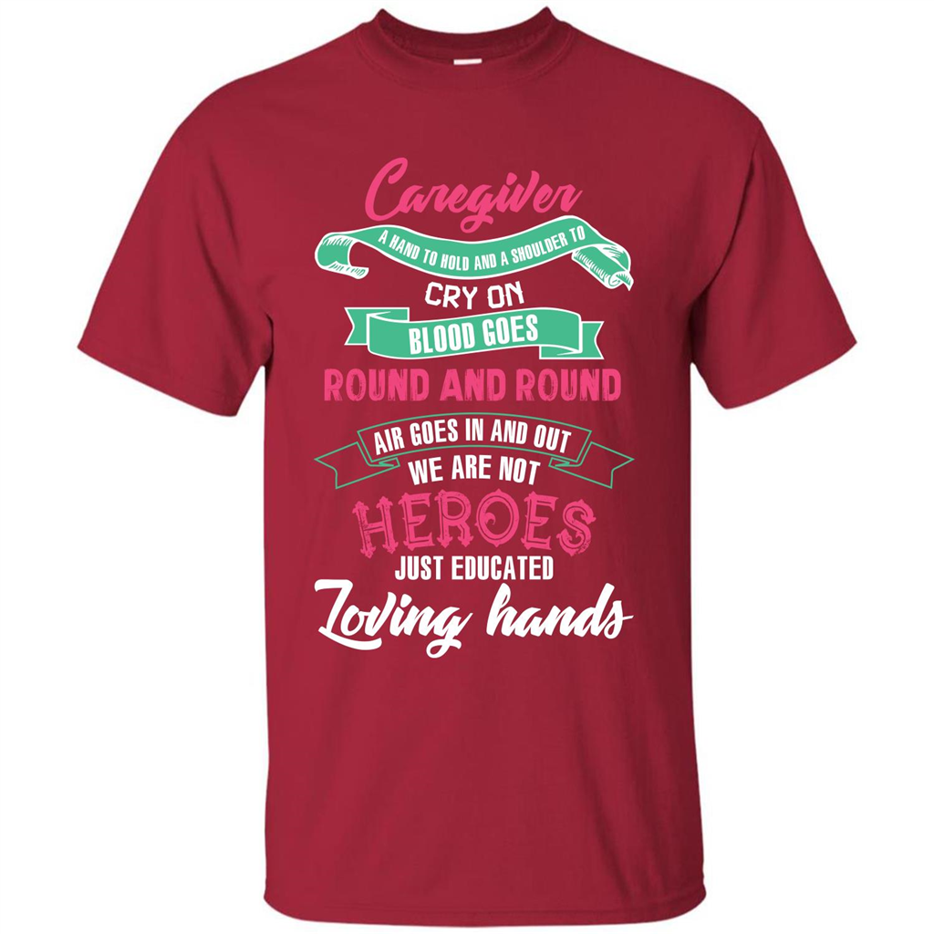 Caregiver T-shirt A Hand To Hold And A Shoulder To Cry On Cardinal
