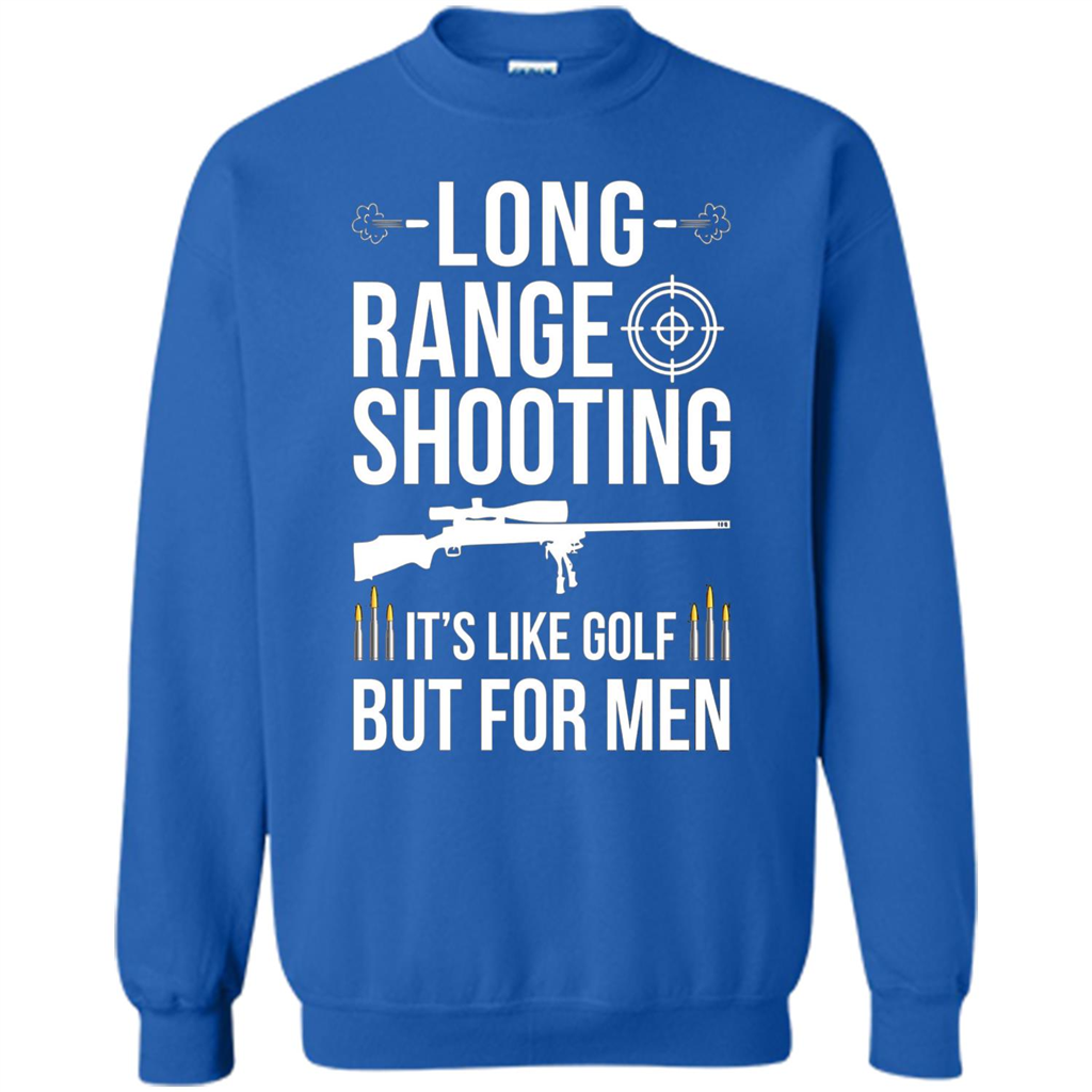 Long Range Shooting It'S Like Golf But For Men T-shirt Royal