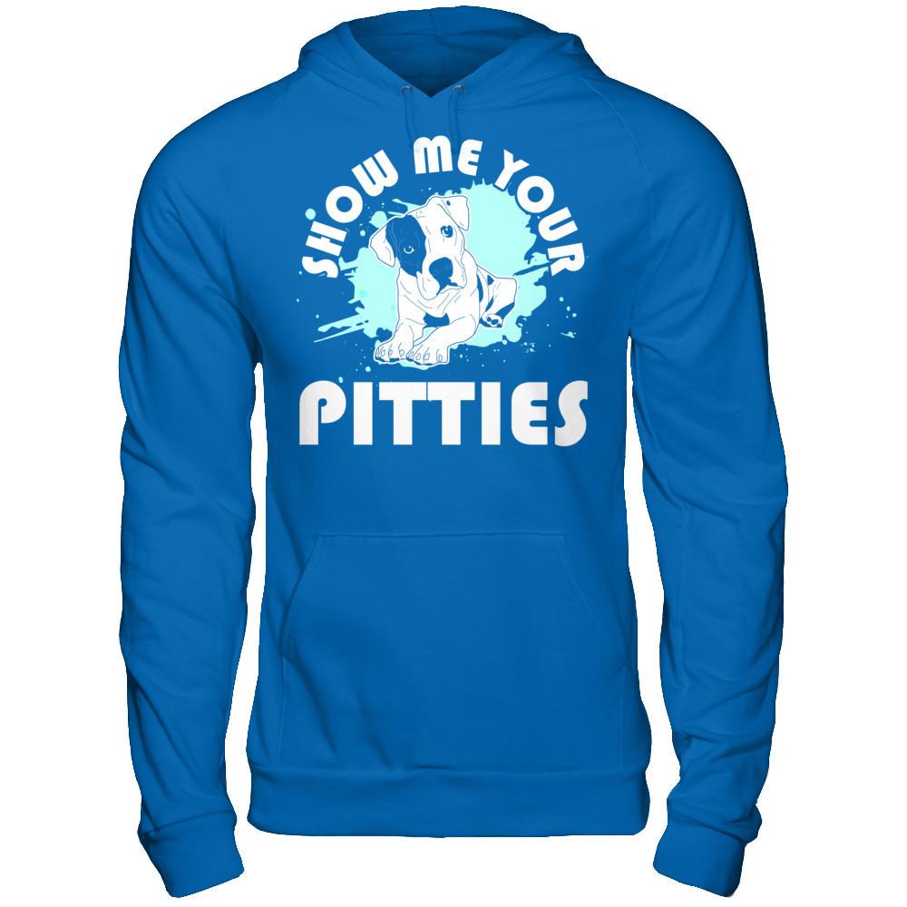 Show Me Your Pitties T-shirt Gildan - Pullover Hoodie Royal