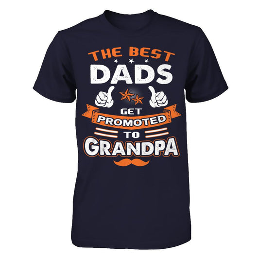 The best Dads get promoted to Grandpa Next Level - Unisex Fitted Tee Midnight Navy