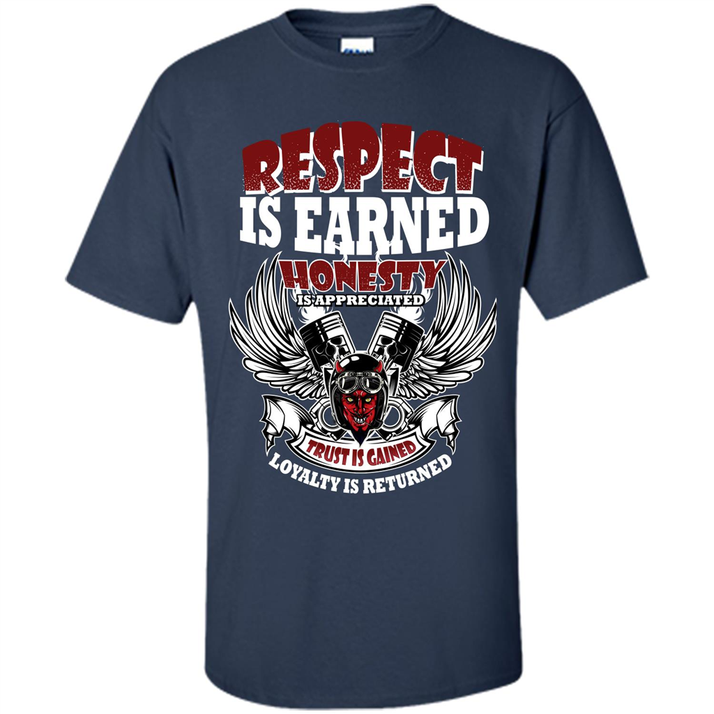 Motor T-shirt Trust Is Gained Loyalty Is Returned Navy