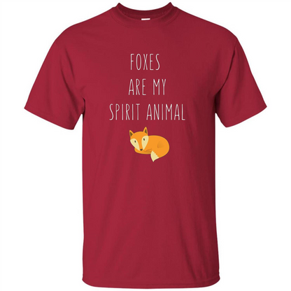 Foxes Are My Spirit Animal Fox T-Shirt Cardinal