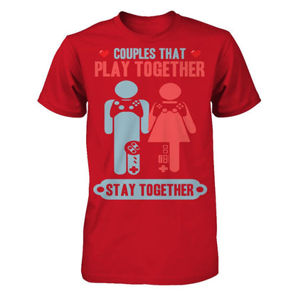 Gamers - Couples That Play Together Stay Together T-shirt Gildan - Short Sleeve Tee Red