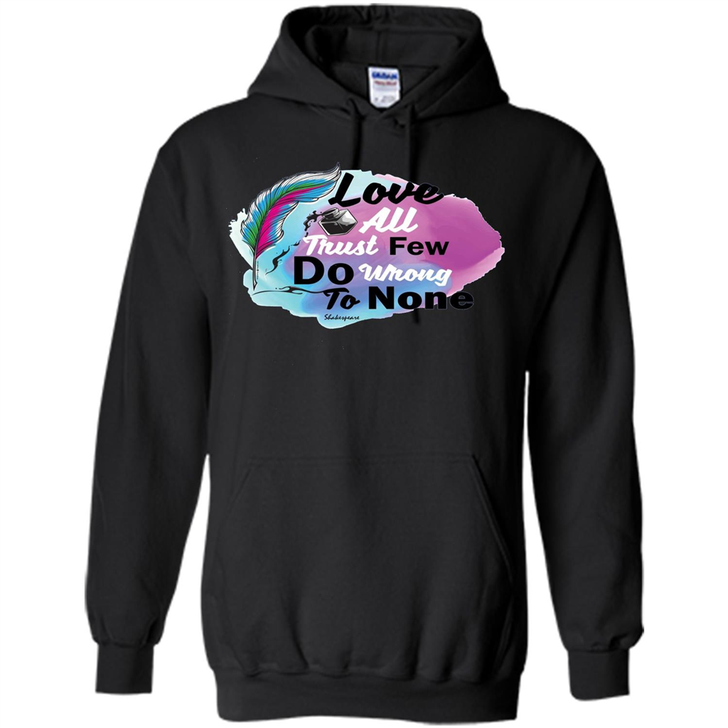 Love All Trust Few Do Wrong To None T-shirt Black
