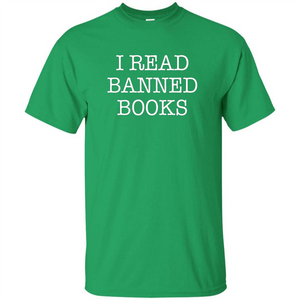 I Read Banned Books T-Shirt