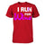 I Run For Wine T-shirt
