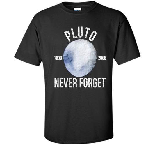 Pluto Never Forget Premium Funny T-Shirt cool shirt Black
