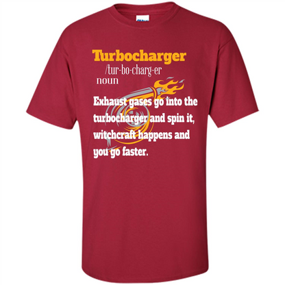 Car Lover T-shirt Turbocharger Exhaust Gases Go Into The Turbocharger Cardinal