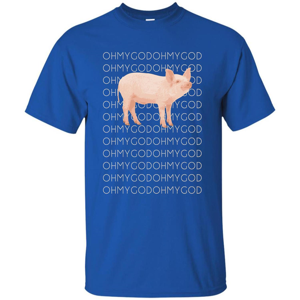 Oh My God Pig T-shirt Cute Pig T-shirt Royal