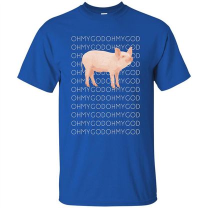 Oh My God Pig T-shirt Cute Pig T-shirt Royal