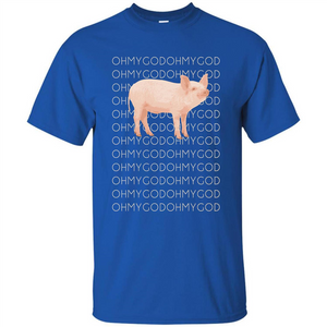 Oh My God Pig T-shirt Cute Pig T-shirt