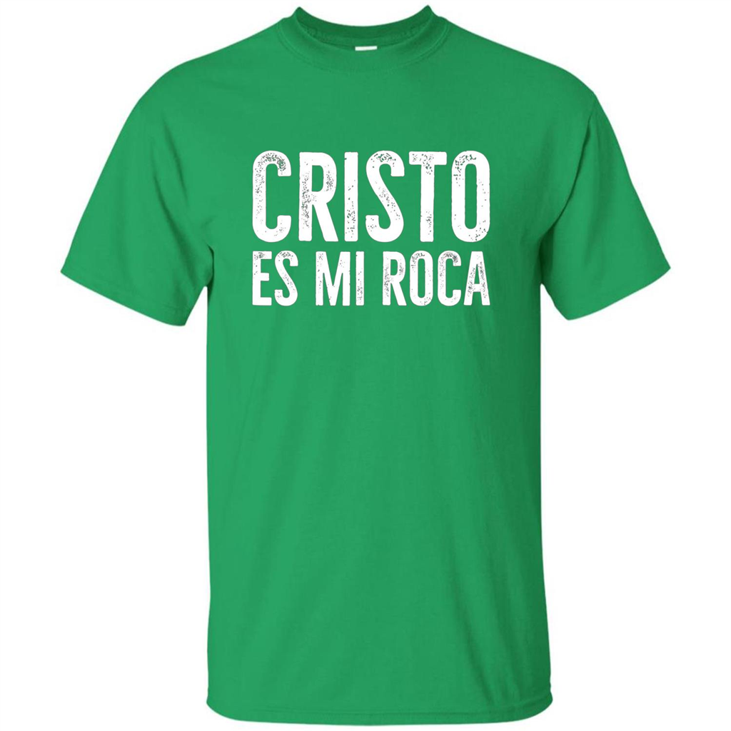 Cristo Es Mi Roca T-shirt Spanish Christian Message Irish Green
