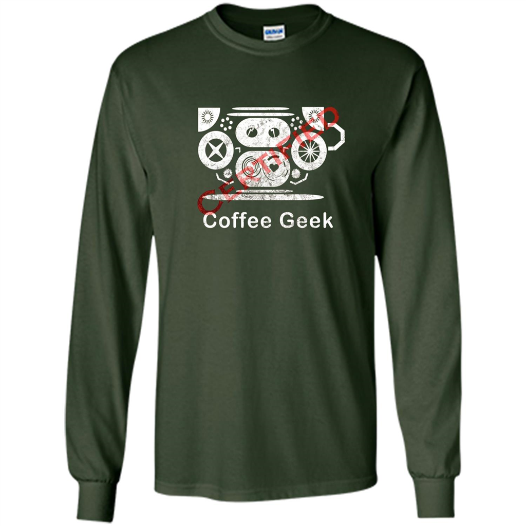 Coffee Lover T-shirt Certified Coffee Geek Forest Green