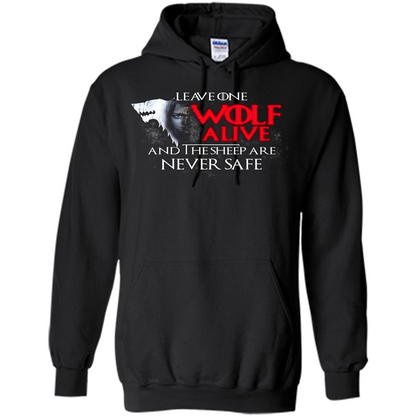 GOT T-shirt Leave One Wolf Alive And The Sheep Are Never Safe Black