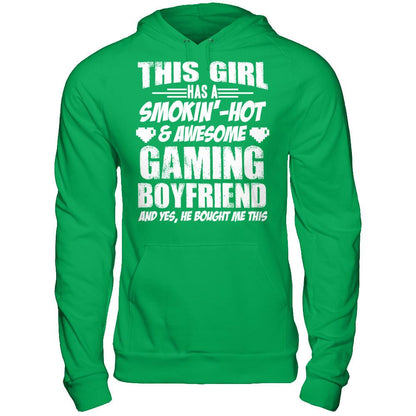 This Girl Has A Smoking Hot and Awesome Gaming Boyfriend and Yes, He Bought Me This Gildan - Pullover Hoodie Irish Green